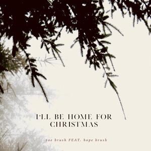 I'll Be Home For Christmas (feat. Hope Brush)