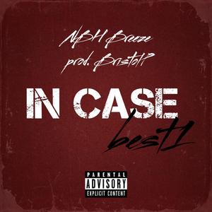 In Case (Best 1) (feat. BristolP)