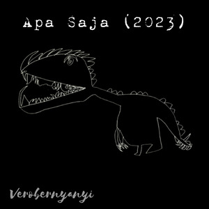 Apa Saja (2023) (Remastered 2023)