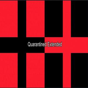 Quarantined (Extended)