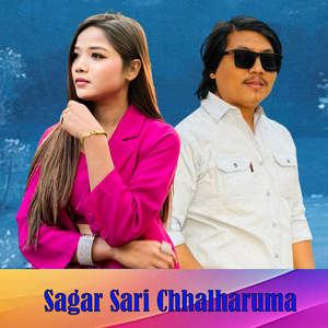 Sagar Sari Chhalharuma