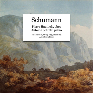 Kinderszenen, Op. 15: No. 7, Träumerei (Arr. for oboe & piano)