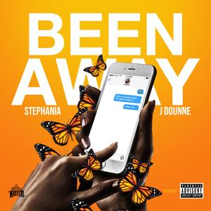 Been Away (feat. J Dounne)