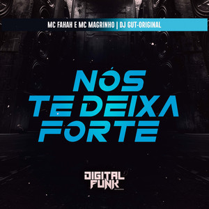 Nós Te Deixa Forte