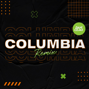 Columbia (Remix)