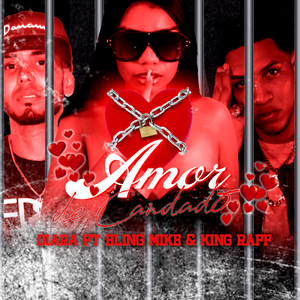 Amor De Candado (feat. King Raff, Bling Mike)