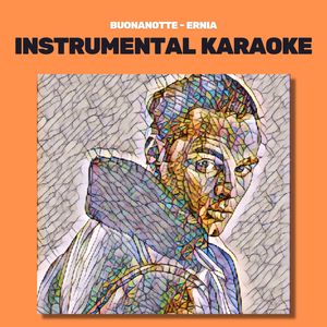 Buonanotte(Originally performed by Ernia) (Instrumental Karaoke)