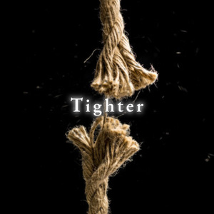 Tighter