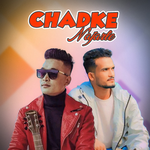 Chadke Najar Le