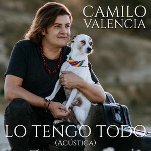 Lo Tengo Todo (Acústica)