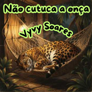 Não cutuca a onça