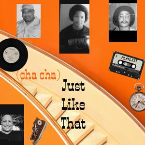 Just Like That (feat. Wil Owen's)