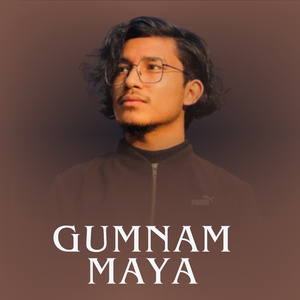 Gumnam Maya