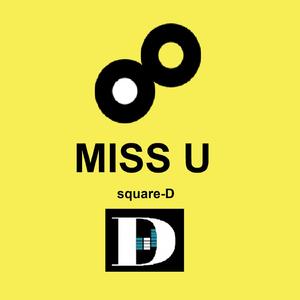 Miss U