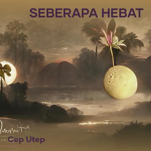 Seberapa Hebat (Acoustic)