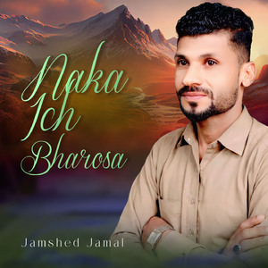 Naka Ich Bharosa
