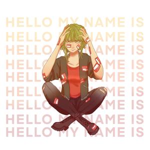 Hello. My Name Is...