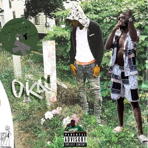 OKAY (feat. Tsmack)