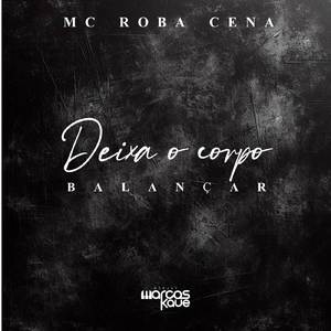 Deixa o corpo Balançar