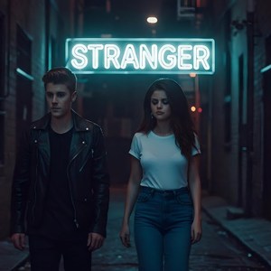 Justin Bieber & Selena Gomez - Stranger