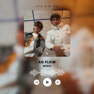 AD FLOW (feat. B-AD & P14)