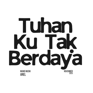 Tuhan Ku Tak Berdaya