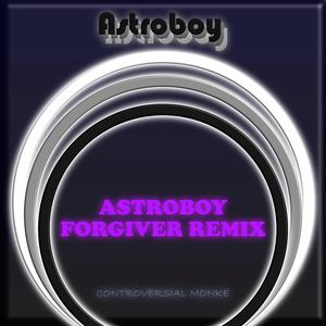 Astroboy (Forgiver Remix)