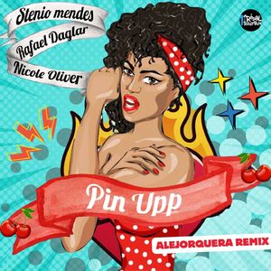 Pin Upp (Alejorquera Remix)