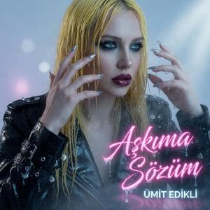 Aşkıma Sözüm