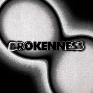 Brokenness