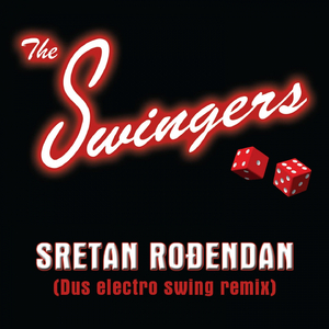 Sretan Rođendan (Dus Electro Swing Remix)