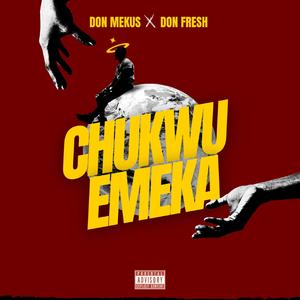 CHUKWUEMEKA (feat. Don Fresh)