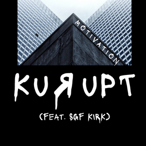 Kurupt (Motivation)