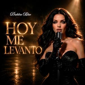 Hoy Me Levanto
