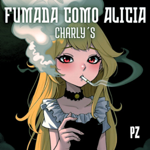 Fumada como Alicia