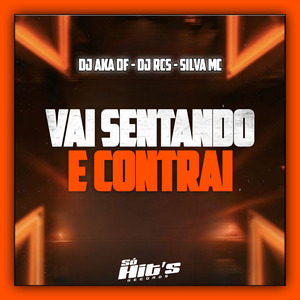 Vai Sentando e Contrai