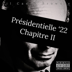 Présidentielle '22 chapitre II