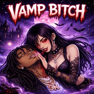 Vamp bitch