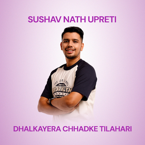 DHALKAYERA CHHADKE TILAHARI (Live)