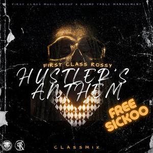 Hustler's Anthem (Classmix)