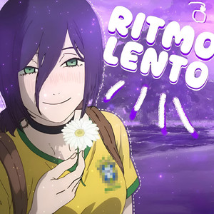 RITMO LENTO (Super Slowed)