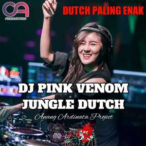 DJ Pink Venom Jungle Dutch