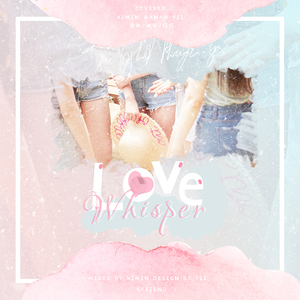 love whisper-侧耳倾听（Cover GFRIEND）