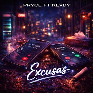EXCUSAS (PRYCE ft KEVDY)