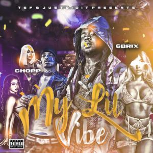 My lil vibe (feat. chopp)