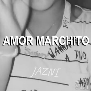 Amor Marchito
