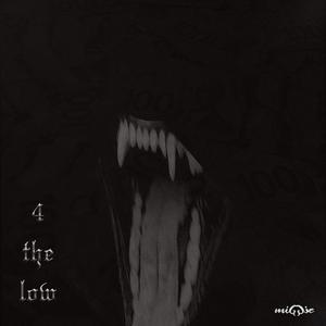 4THELOW (feat. 9ine5ive)