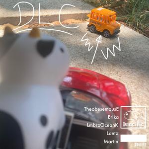 DLC (feat. LmbrzOceanK, Er1ka, Lantz2, Mrtn & Itlácific) (Cleaned)