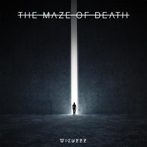 The Maze of Death