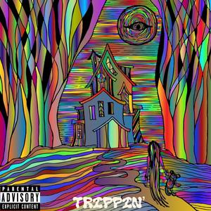 Trippin'